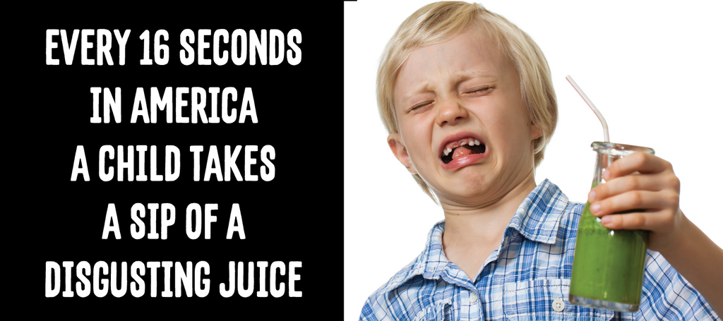 Every 16 Seconds in America a Child Takes A Sip of A Disgusting Juice